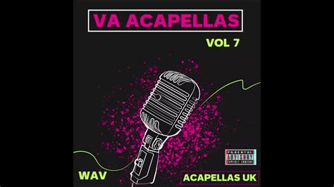 Va Acapella Collection Vol 7 [acapellas Uk] Wav Acapella Remix Read