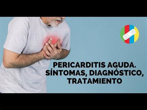 PERICARDITIS AGUDA Síntomas diagnóstico tratamiento YouTube