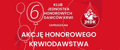 Zaproszenie Na Akcj Honorowego Krwiodawstwa Komenda Powiatowa