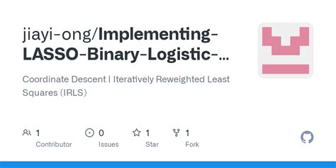 GitHub Jiayi Ong Implementing LASSO Binary Logistic Regression