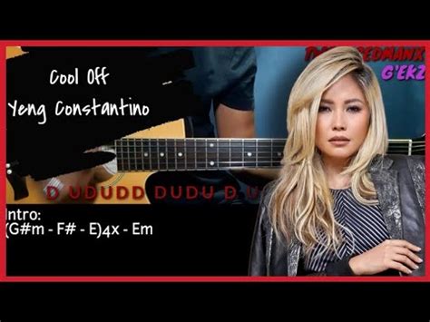 Cool Off Yeng Constantino Guitar Cover With Lyrics Chords YouTube