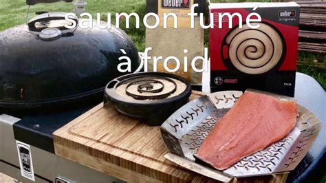 Saumon fumé à froid dans barbecue weber YouTube en 2020 Saumon fumé