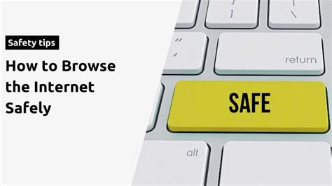 Stay Safe Online Expert Tips For Secure Internet Surfing