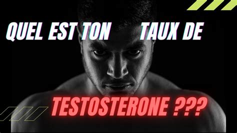 Comment Savoir Son Taux De Testost Rone Pour Les Hommes Youtube