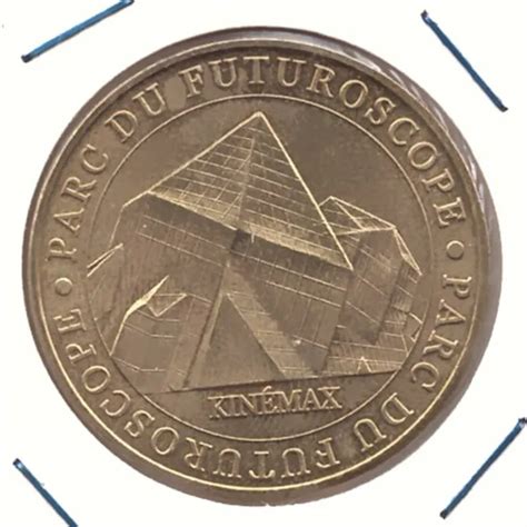 PARC DU FUTUROSCOPE Kinémax 2007 Monnaie de Paris EUR 4 65