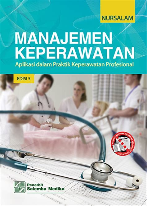 Manajemen Keperawatan Aplikasi Dalam Praktik Keperawatan Profesional Buku