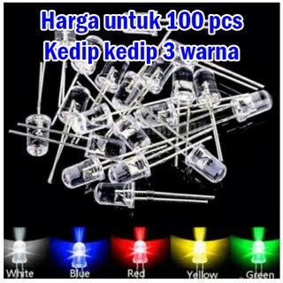 Jual Lampu Led 5mm Clear Lampu Dioda Nyala Kedip Kedip 3 Warna Isi 100