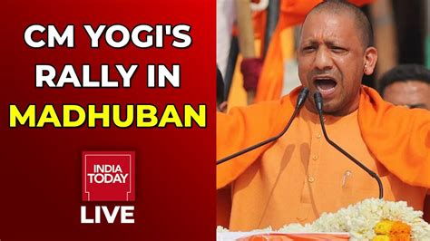 Cm Yogi Live Cm Yogi Rally In Madhuban Live Up Election