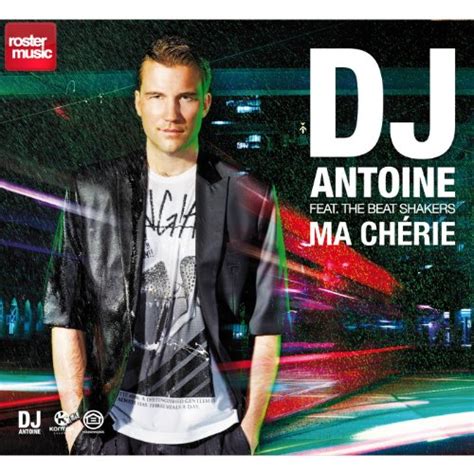 Ma Cherie Feat The Beat Shakers De Dj Antoine En Amazon Music