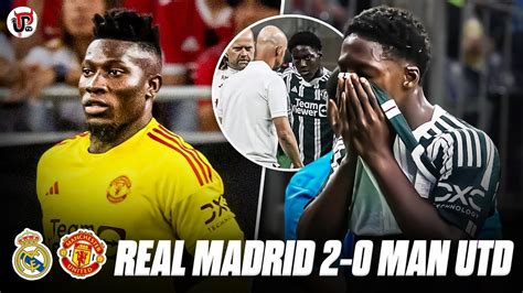 Real Madrid 2 0 Man Utd Onanas Class Debut Distribution