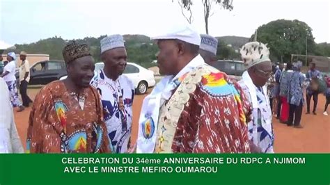 C L Bration Du Me Anniversaire Du Rdpc A Njimom Avec Le Ministre