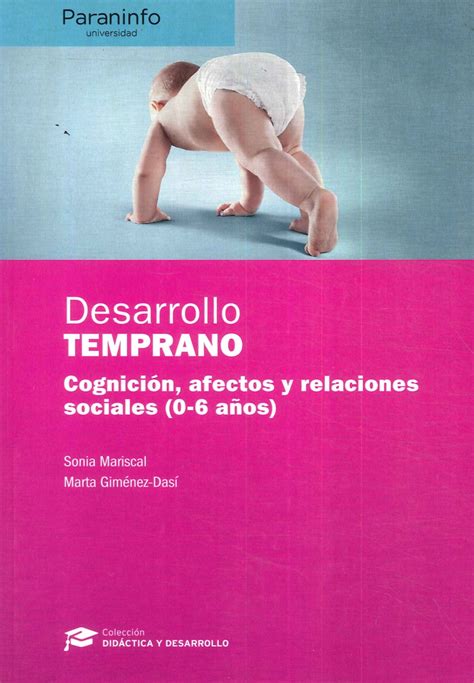 Desarrollo Temprano Ediciones T Cnicas Paraguayas