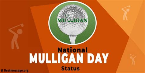 National Mulligan Day Wishes Quotes Status Messages