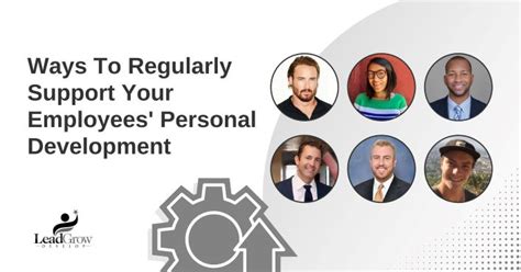 12 Ways To Regularly Support Your Employees Personal Development