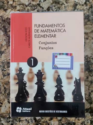 Fundamentos De Matemática Elementar Vol 1 Conjuntos E Funções