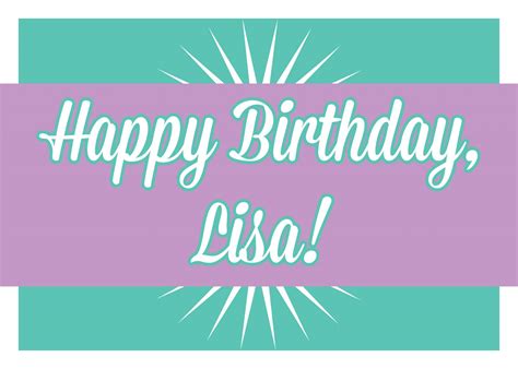 Happy Birthday Lisa Archives Find The Perfect Words Unique Wishes