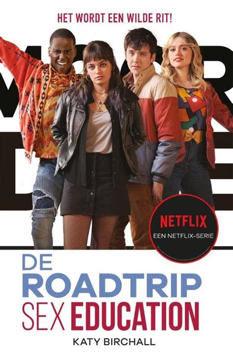 Sex Education De Roadtrip Katy Birchall Boek Bruna Free