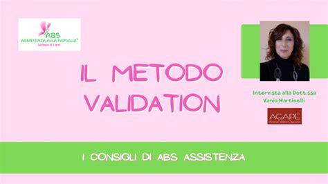 Il Metodo Validation Abs Assistenza Alla Famiglia