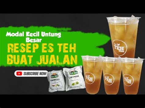 RESEP ES TEH JUMBO BUAT JUALAN MODAL DIKIT UNTUNG BANYAK YouTube