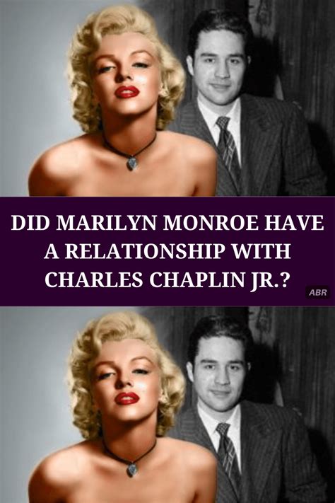 Charles Chaplin Jr And Marilyn Monroe