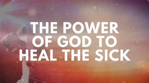 Power Of God To Heal The Sick Revelation Chapter One With Vinesong