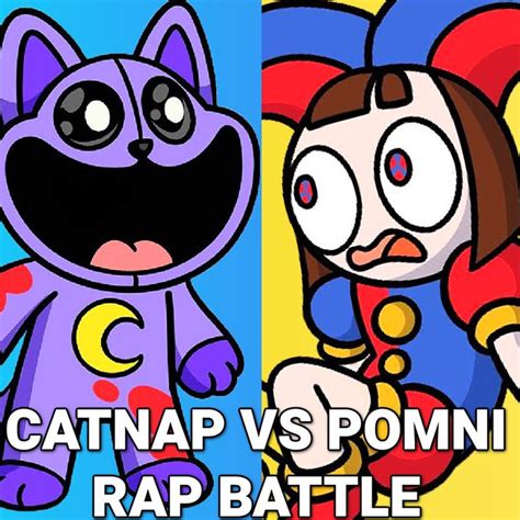 Benjixscarlett Catnap Vs Pomni Rap Battle Poppy Playtime Vs The