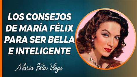 MARÍA FÉLIX VLOGS 519 LOS SECRETOS DE BELLEZA DE LA DOÑA PARA SER UNA