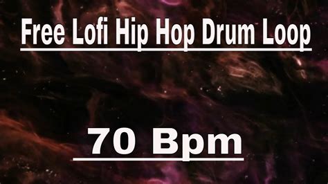 Free Lofi Hip Hop Drum Loop Bpm Youtube