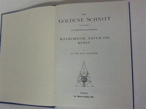 Der Goldene Schnitt Und Dessen Erscheinungsformen In Mathematik Natur