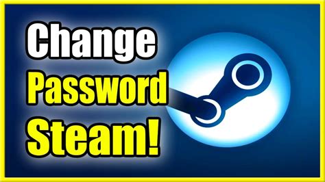 How To Change Password On Steam Account Best Tutorial Youtube