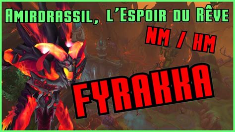 Fyrakka H Ro Que Normal Guide Et Strat Amirdrassil Wow Youtube