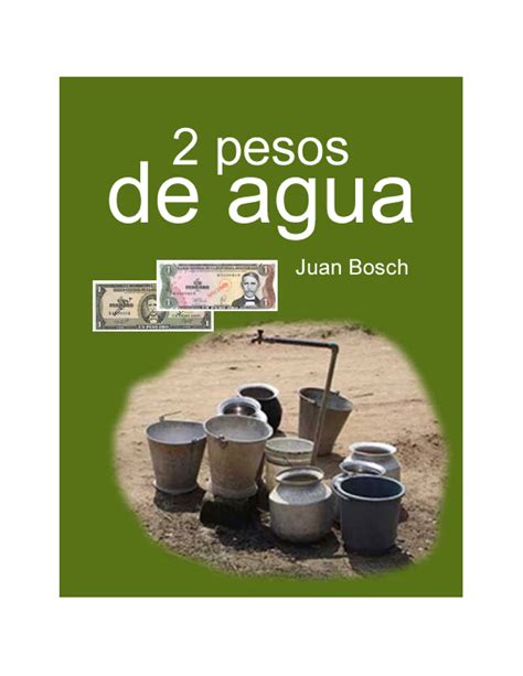 Dos Pesos De Agua Para Los Bagos Juan Bosch Tomado De Obras