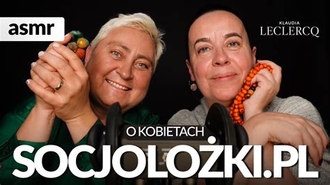 SOCJOLOŻKI PL O KOBIETACH ASMR PO POLSKU Klaudia Leclercq ASMR