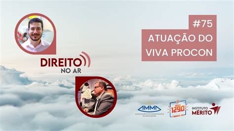 Atuação do Viva PROCON DireitoNoAr 075 YouTube