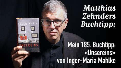 Mein 185 Buchtipp Unsereins Von Inger Maria Mahlke YouTube