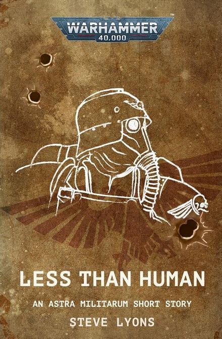 Less Than Human Short Story Warhammer 40k Lexicanum