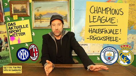 Sportwetten Champions League Halbfinale City Real Inter Milan