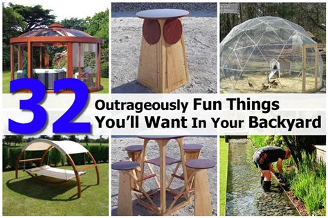 32 Outrageously Fun Things Youll Want In Your Backyard