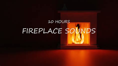 Fireplace Sounds 10 Hours ~ Study, Relax, Meditation - YouTube