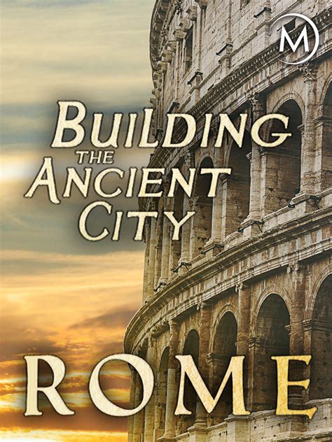 Prime Video: Building the Ancient City: Rome