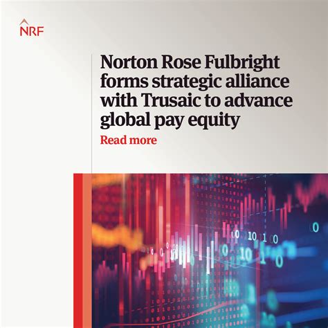 Norton Rose Fulbright Forms Strategic Alliance With Trusaic To Advance Global Pay Equity