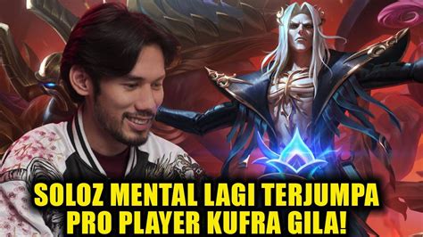 SOLOZ MENTAL LAGI TERJUMPA PRO PLAYER KUFRA GILA YouTube