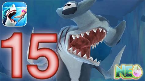 Hungry Shark World Gameplay Walkthrough Part 15 Great Hammerhead