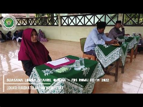 Suasana Lomba Syarhil Qur An Fbs Ke Raudhatul Mujawwidin Tebo