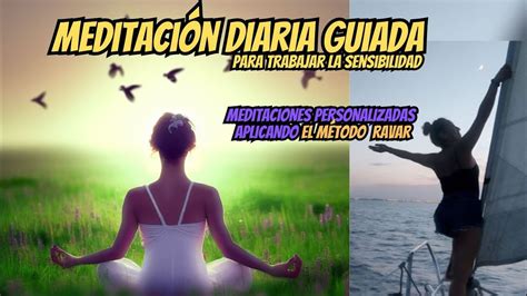 Meditaci N R Pida Diaria Y Guiada Para La Sensibilidad El M Todo