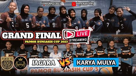 GRAND FINAL PAMOR BUNIASIH CUP 5 KARYA MULYA VS JAGARA SINTA AYU