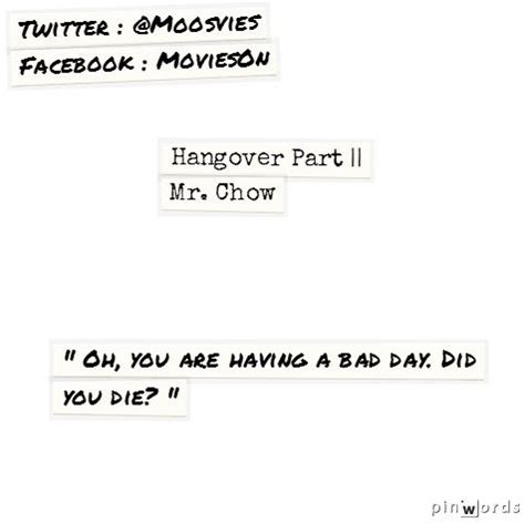 Hangover Part 2 #movie #quotes | Movie quotes, Quotes, Having a bad day