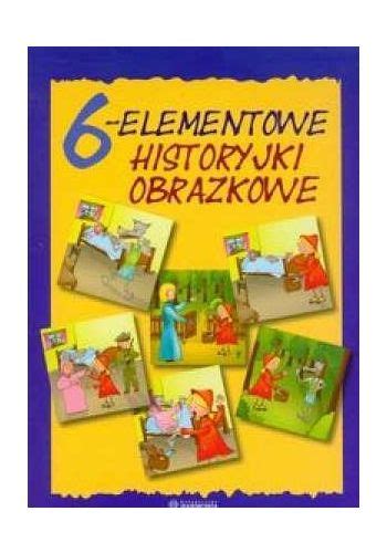 6 Elementowe Historyjki Obrazkowe