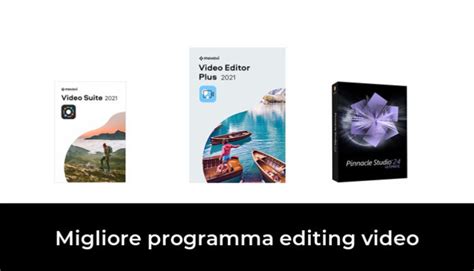 27 Migliore Programma Editing Video Nel 2022 In Base A 683 Recensioni