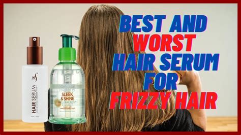 Which Hair Serum Is Best For Frizzy Hair Top 3 Best Hair Serum For Frizzy Hair [ And 2 Worst